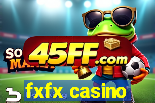 fxfx casino